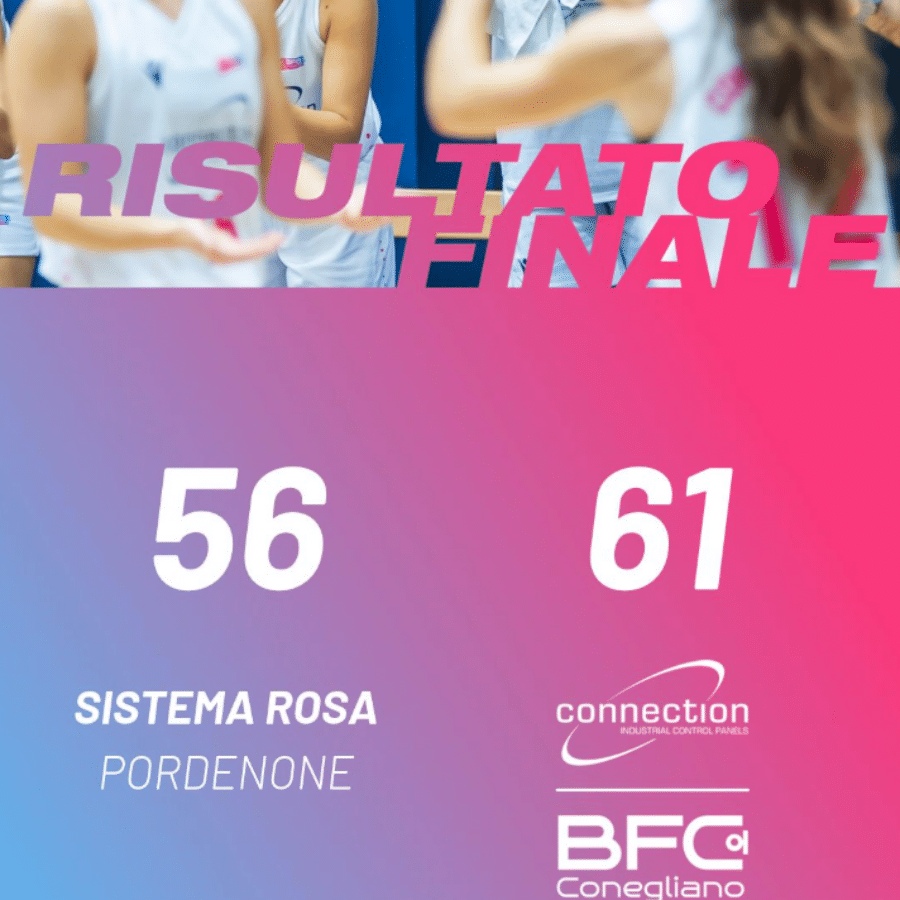 SERIE B FEMMINILE | 4a GIORNATA DI ANDATA | SISTEMA ROSA PORDENONE 56 – 61 CONNECTION BFC